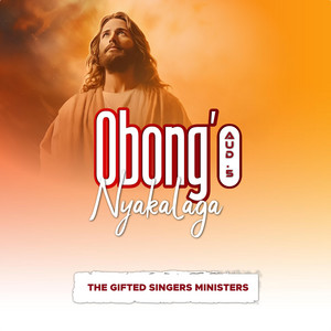 The Gifted Singers Ministers - Obong'o Nyakalaga