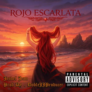 Rojo Escarlatá by DobleJJProducer, Jendel Jean