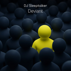 Deviant by DJ Sleeptalker