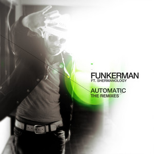 Automatic (feat. Shermanology) - Mark Mendes Remix