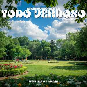 Todo Verdoso by MariRastafari