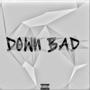Down Bad by TimmyTurnTFUp, Migo