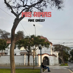 Mis rimas by Mike Greizy