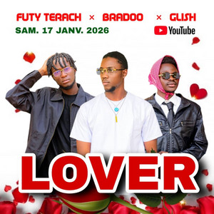Futy Térach - Lover (feat. Bradoo & Glish)