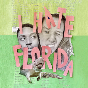 I Hate Florida (feat. boyband)