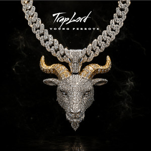 Traplord by young perrote