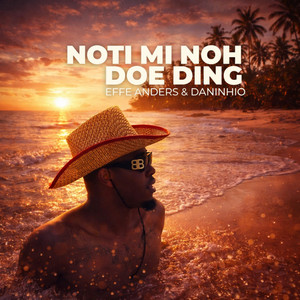 Noti Mi Noh Doe Ding by Effe Anders, Daninhio