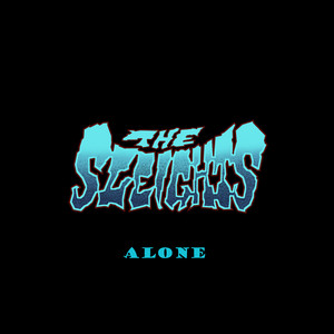 Alone by The Sleights