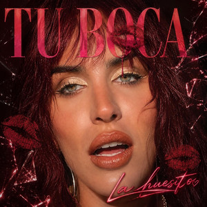 Tú Boca by La Huesito