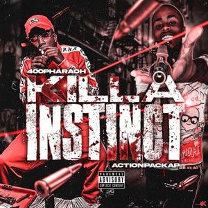 Killa Instinct by 400Pharaoh, Action Pack