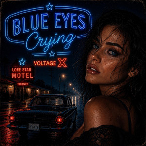Blue Eyes Crying by Voltage X