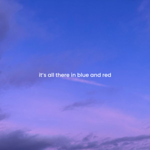 it's all there in blue and red by Jamal Green