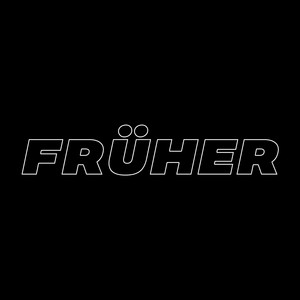 Fruher
