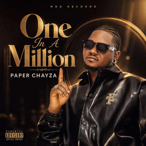 ONE IN A MILLION by Paper Chayza