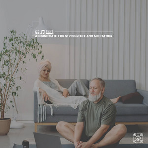 A Sound Bath for Stress Relief and Meditation album