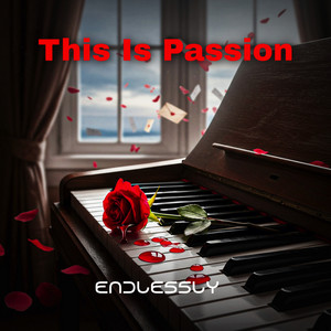This Is Passion by Endlessly