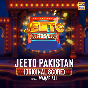 Waqar Ali - Jeeto Pakistan (Original Score)