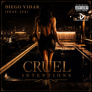 Cruel Intentions by Diego Vidar, Lia