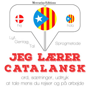 Jeg lærer catalansk (Lyt, gentag, tal: sprogmetode)