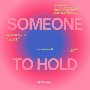 Someone to Hold by GLOOM.WAV