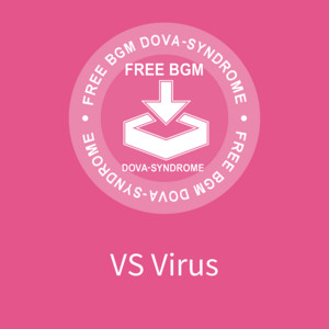 VS Virus by かずち