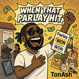 When That Parlay Hit