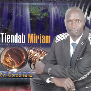 Ev. Kiprob Felix - Tiendab Miriam