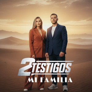 Mi Familia by 2 Testigos