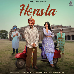 Honsla by Jass Dhillon, Guri Nimana, Gurman Kaur
