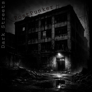 Dark streets by PostPunker
