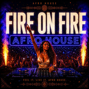 FIRE ON FIRE - Afro House by Sefu Aura