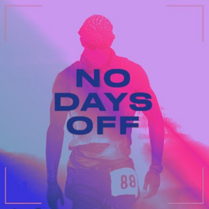 Dezzyy - NO DAYS OFF (feat. David Goggins)