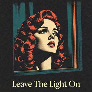 Leave The Light On by MusicDream4Y