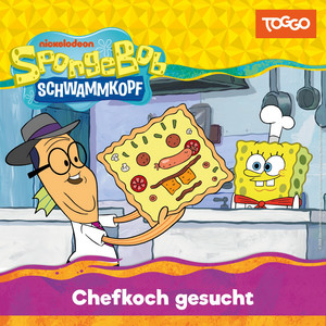 Folge 270: Chefkoch gesucht (Das Original-Hörspiel zur TV-Serie)