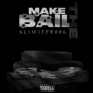 Make the Bail