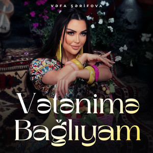 Vətənimə Bağlıyam by Vəfa Şərifova