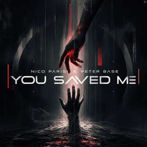 You Saved Me by Nico Parisi, Peter Base