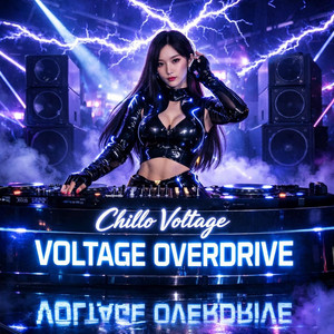Voltage Overdrive by Chillo Voltage