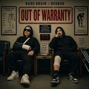 OUT OF WARRANTY by Burd Brain, Redbak