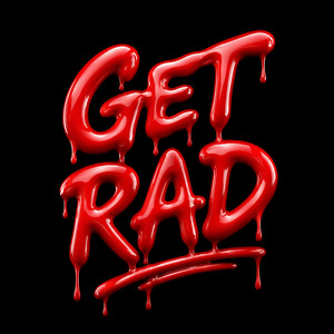 Get Rad by ON HIGH