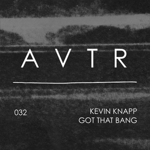 Got That Bang by Kevin Knapp