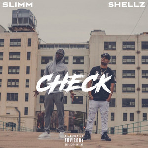 Check by Shellz, Slimm