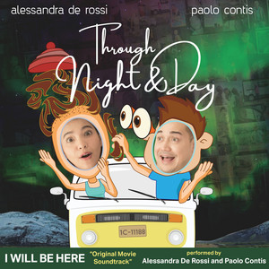 I Will Be Here - From "Through Night And Day"