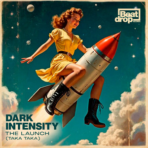 The Launch (Taka Taka) by Dark Intensity