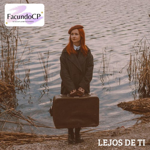 Lejos de Ti by FacundoCP