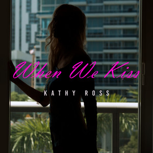 When We Kiss by Kathy Ross