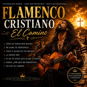 Volví a Nacer en Tus Brazos by Alma Flamenca de Dios