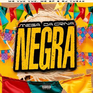 Mega da Crina Negra by Mc Vuk Vuk, MC BF, DJ YUZAK
