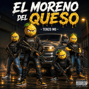 El Moreno Del Queso (CSRL) by Tenzo MG, Golpe INK