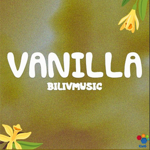 Vanilla by Bilivmusic